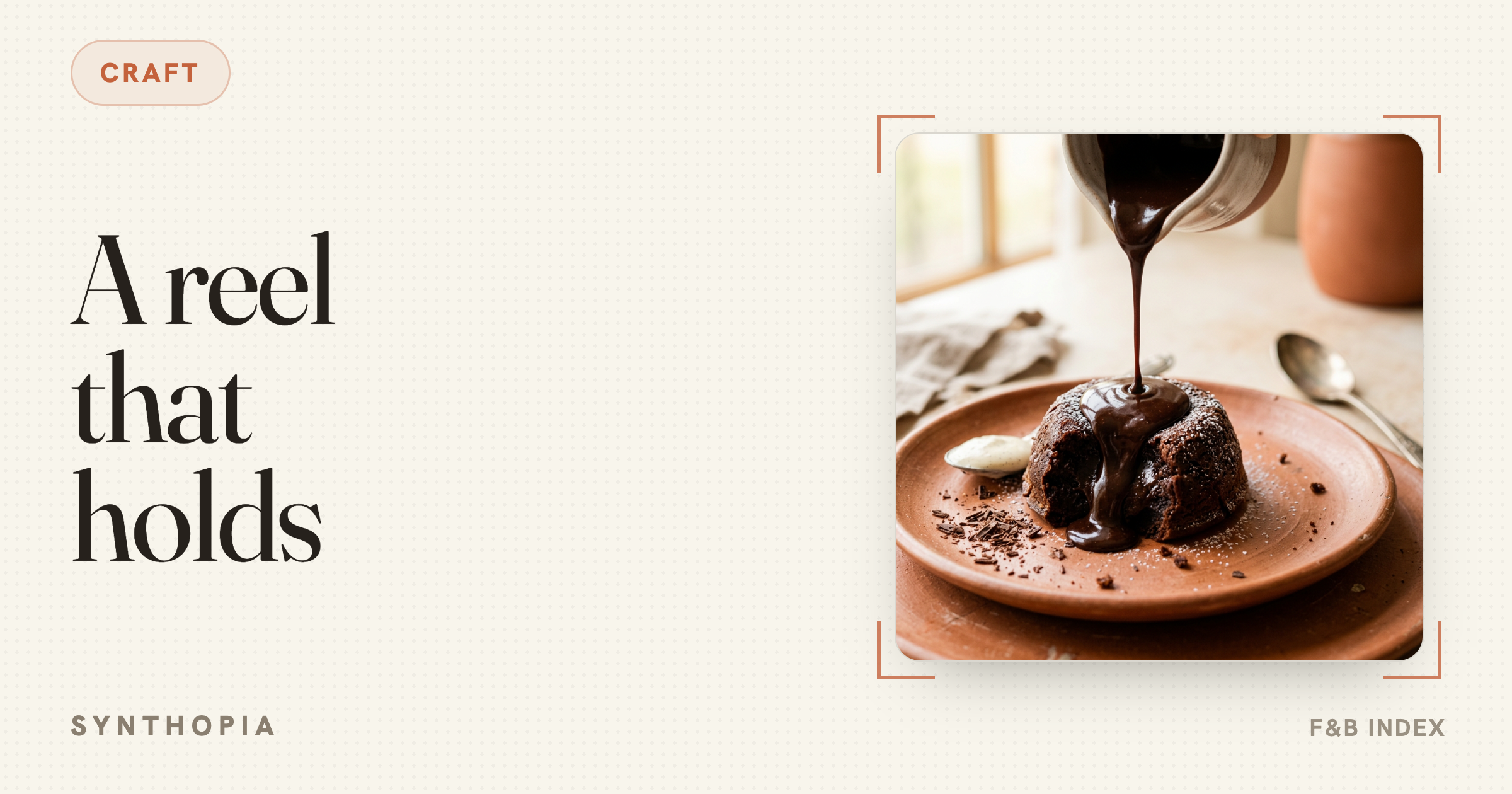 How to Shoot a Food Reel That Holds Attention